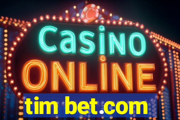 tim bet.com